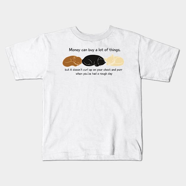 Money Can Buy A Lot Of Things... Kids T-Shirt by veerkun